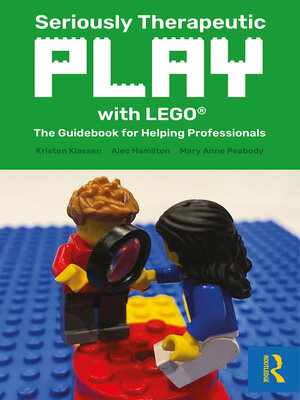cover image of Seriously Therapeutic Play with LEGO&#174;